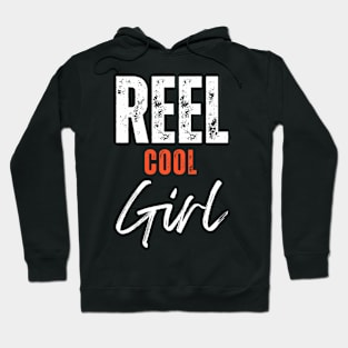 reel cool girl Hoodie